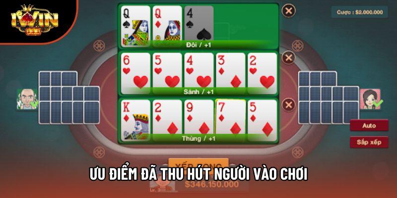 Ưu điểm đã thu hút người vào chơi