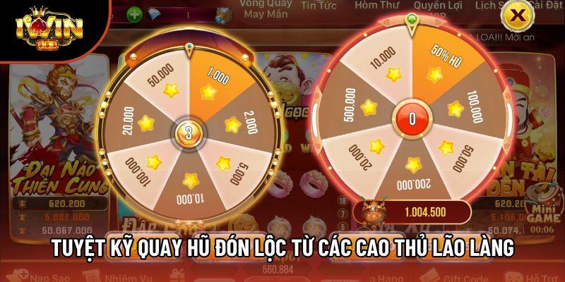 Tuyệt kỹ quay hũ đón lộc từ các cao thủ lão làng